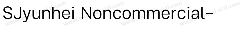 SJyunhei Noncommercial字体转换